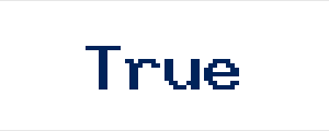 True (placeholder)